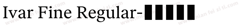 Ivar Fine Regular字体转换